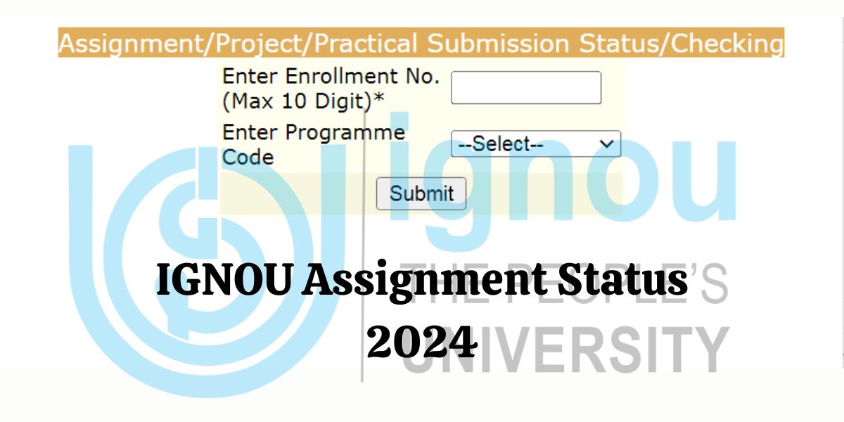 IGNOU Assignment Status 2024